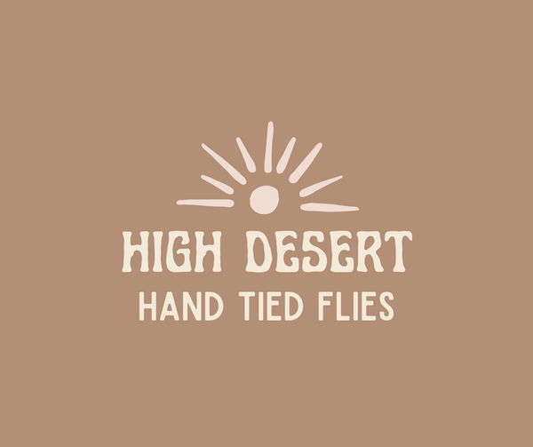 High Desert Hand Tied Flies & Goods